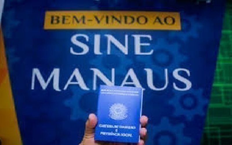 VOCÊ QUER TRABALHAR? EIS À OPORTUNIDADE: Sine Manaus oferta 481 vagas de emprego nesta segunda-feira (4/5)