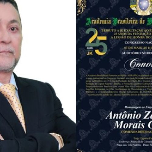 ANTÔNIO ZACARIAS SERÁ HOMENAGEADO COM HONRARIA NACIONAL POR CONTRIBUIÇÃO AO JORNALISMO E AO EMPREENDEDORISMO