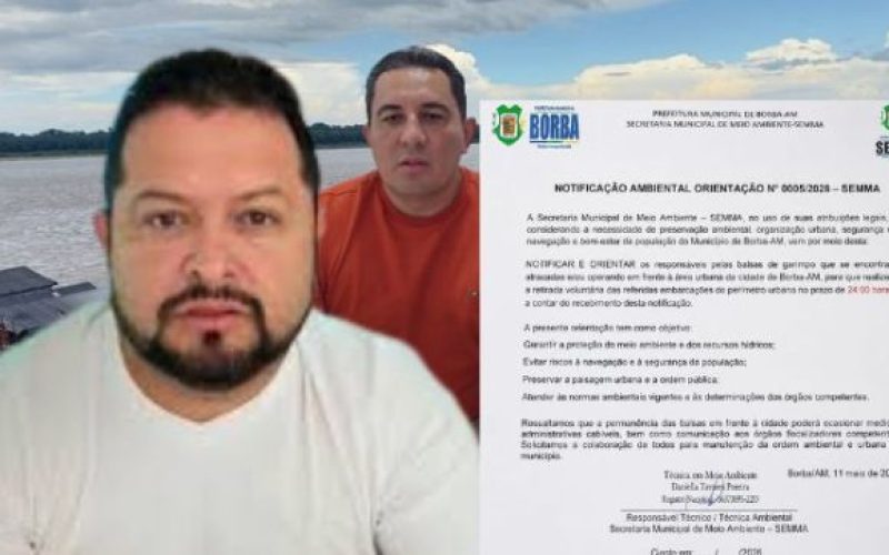 PREFEITO TOCO SANTANA DÁ PRAZO DE 24 HORAS PARA RETIRADA DE BALSAS DE GARIMPO E SITUAÇÃO EXPÕE ANOS DE FALTA DE REGULARIZAÇÃO NO MUNICÍPIO DE BORBA, INTERIOR DO AMAZONAS