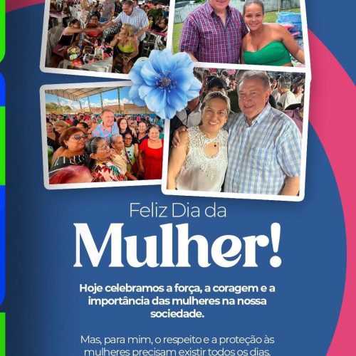 DEPUTADO FEDERAL ÁTILA LINS PSD DO AMAZONAS, DIVULGA NOTA DE APOIO PELA PASSAGEM DO DIA DA MULHER